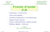 J. Serra, AMINA, Monastir 13-15 2008 Fronts donde 1 Fronts donde 3-D Introduction ; Fronts donde Trame cuboctaèdrique Extrémités et bifurcations : rein.