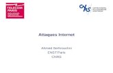 Attaques Internet Ahmed Serhrouchni ENSTParis CNRS.