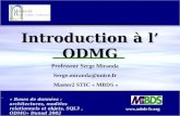 ODMG Copyright Serge Miranda Part III Introduction à l ODMG Professeur Serge Miranda Serge.miranda@unice.fr Master2 STIC « MBDS »  « Bases.
