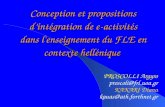 Conception et propositions dintégration de e-activités dans l'enseignement du FLE en contexte hellénique PROSCOLLI Argyro proscoli@frl.uoa.gr KAKARI Diana.