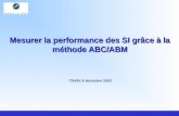 Mesurer la performance des SI grâce à la méthode ABC/ABM CNAM, 8 décembre 2003.