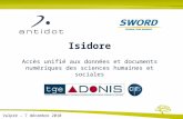 Isidore Accès unifié aux données et documents numériques des sciences humaines et sociales Valpré – 7 décembre 2010.