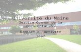 Université du Maine Service Commun de la Documentation Rapport d activité 2007.