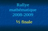 Rallye mathématique 2008-2009 ½ finale. 1 er tirage Les trois mots.