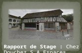 Rapport de Stage : Chez Douchez S.A Espaces Verts.