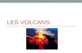 LES VOLCANS 1. 3 types de volcans Le type est dépendant de la frontière de plaque tectonique ou le volcan est formé 2.