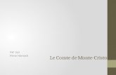 Le Comte de Monte-Cristo FSF 3UI Mme Harnack. Comte de Monte-Cristo 2002  45844/  45844
