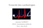 Toxicité des cardiotropes Quentin GOBERT DESC réanimation médicale Nice. Juin 2010.