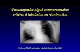 Pneumopathie aiguë communautaire: critères dadmission en réanimation A. Gros, DESC réanimation médicale, Montpellier 2005.
