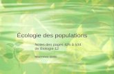 Écologie des populations Notes des pages 426 à 534 de Biologie 12 MacInnes 2009.
