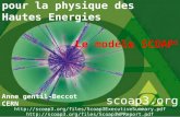 Lédition en libre accès pour la physique des Hautes Energies Anne gentil-Beccot CERN scoap3.org http://scoap3.org/files/Scoap3ExecutiveSummary.pdf http://scoap3.org/files/Scoap3WPReport.pdf.