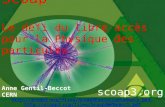 Scoap 3 Le défi du libre accès pour la Physique des particules Anne Gentil-Beccot CERN scoap3.org  .