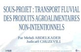 Transport fluvial des produits agroalimentaires non-intentionnels 1.