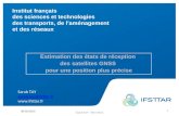 Institut français des sciences et technologies des transports, de laménagement et des réseaux  Institut français des sciences et technologies.
