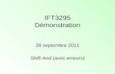 IFT3295 Démonstration 28 septembre 2011 Shift-And (avec erreurs)