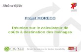 Smart locations for better liveability Projet MORECO Réunion sur le calculateur de coûts à destination des ménages.