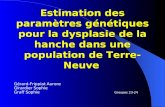 Estimation des paramètres génétiques pour la dysplasie de la hanche dans une population de Terre-Neuve Gérard-Frippiat Aurore Girardier Sophie Graff Sophie.