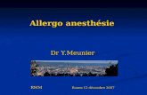 Allergo anesthésie Dr Y.Meunier RMM Rouen 12 décembre 2007.