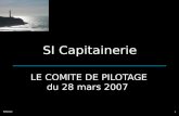Référence1 LE COMITE DE PILOTAGE du 28 mars 2007 SI Capitainerie.