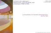 ENS-LYON 17-19 juin 2013 Evolution des catalogues : Métadonnées, Interopérabilité, web sémantique, FRBR et RDA Philippe.Bourdenet @univ-lemans.fr La récupération.