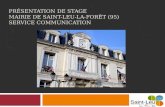 PRÉSENTATION DE STAGE MAIRIE DE SAINT-LEU-LA-FORÊT (95) SERVICE COMMUNICATION.