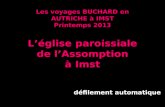 Les voyages BUCHARD en AUTRICHE à IMST Printemps 2013 Léglise paroissiale de lAssomption à Imst défilement automatique.