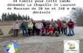 34 Cabris pour cette rando dénommée La Chapelle St Laurent de Moussan de 20 km et 240 m de dénivelé.
