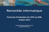 Remontée informatique Protocole dévaluation de LEPS au DNB. Session 2014 Inspection Pédagogique Régionale d E.P.S. Académie dOrléans-Tours.