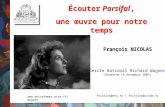 François NICOLAS Écouter Parsifal, une œuvre pour notre temps Écouter Parsifal, une œuvre pour notre temps  .