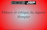 Valeurs & éthique du Sapeur-Pompier Fait le 16 octobre 2012 par le Cpl Sylvain LENOIR.