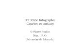 IFT3355: Infographie Courbes et surfaces © Pierre Poulin Dép. I.R.O. Université de Montréal.