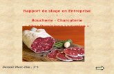 Rapport de stage en Entreprise : Boucherie - Charcuterie « Chez Dominique Lauverjon » Dersoir Marc-Elie, 3°5.