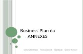 Business Plan éa ANNEXES Gordana Dimitrijevic - Florence Leblond - Taka Okazaki - Quiterie Thomann.