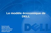 Le modèle économique de DELL David Ancelin Nassim Drouet Pierre-Henri Habert Jean-Louis Quach Richard Hayek.