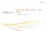 Office 365 pour les PME. Objectifs et contexte Audience cible  PME (25 à 250 PC) Objectifs de la présentation  Présenter Office 365 et générer un intérêt.