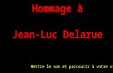 Hommage à Jean-Luc Delarue Mettre le son et parcourir à votre vitesse.
