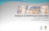 MODULE E-PORTFOLIO 2008-2009 Formation AGPME Claire-Marie Tordeux.
