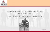 Rentabiliser au mieux les fonds disponibles : les « Trois Principes » en Action Michel Sidibe.
