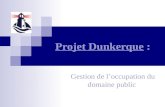 Projet Dunkerque : Gestion de l’occupation du domaine public.
