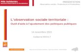 Pôle Solidarités Direction Observatoire et Coordination L’observation sociale territoriale : Outil d’aide à l’ajustement des politiques publiques 1Département.