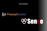 Étude comparative. Plan Présentation PfSense Présentation Firewall Builder Conclusion.