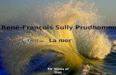 René-François Sully Prudhomme La mer Par Nanou et Stan.