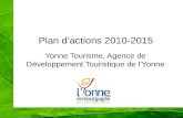 Plan d’actions 2010-2015 Yonne Tourisme, Agence de Développement Touristique de l’Yonne.