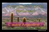 L’autre Argentine ! Défilement manuel L’autre Argentine ? C’est le Nord-Ouest, la province de Salta, les Andes. Région haute en couleurs et accueillante.