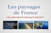 Les paysages de France Les paysages de bord de mer De quel types de paysages s’agit-il ?