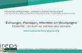 Échanger, Partager, Informer en Bourgogne Episanté : un outil au service des acteurs  Sabrina Deschamps – Instance Régionale.