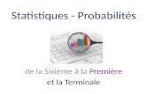 De la Sixième à la Première et la Terminale Statistiques - Probabilités.