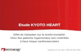 Effet de Valsartan sur la morbi-mortalité Chez des patients hypertendus non contrôlés à haut risque cardiovasculaire Etude KYOTO HEART Sawada et al. Eur.