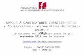 Ce document est à déposer avant le 14 septembre 2014 sur le serveur fondationmh.fr/depotcandidature login : candidatureFMH mdp : phM#1DC fondationmh.fr/depotcandidature.