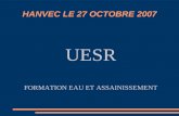 HANVEC LE 27 OCTOBRE 2007 UESR FORMATION EAU ET ASSAINISSEMENT.